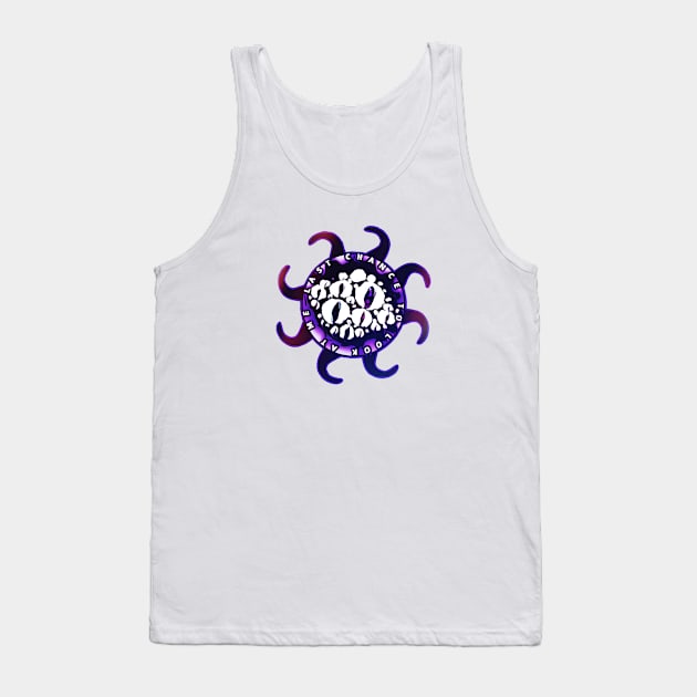 Last Chance To Look At Me! - Eyes from Doors (tentacles) Tank Top by Atomic City Art